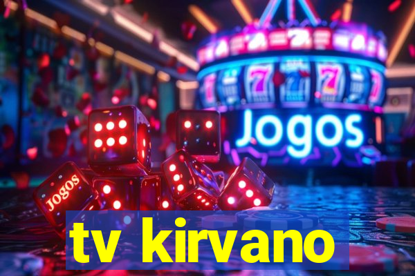 tv kirvano